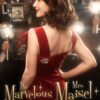 The Marvelous Mrs. Maisel (TV Series 2017–2023) - IMDb